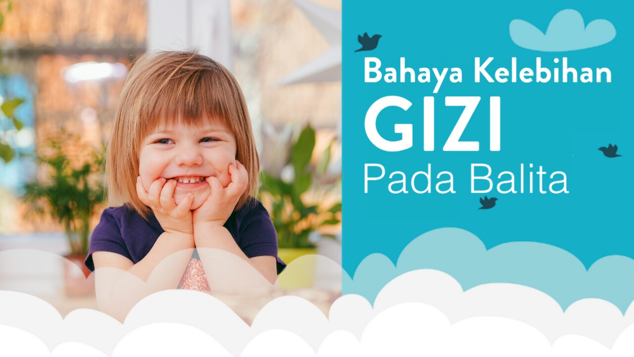 Bahaya kelebihan gizi Bahaya Kelebihan Gizi Balita dan Anak