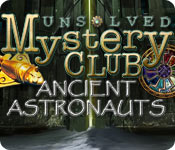 Unsolved Mystery Club: Ancient Astronauts.