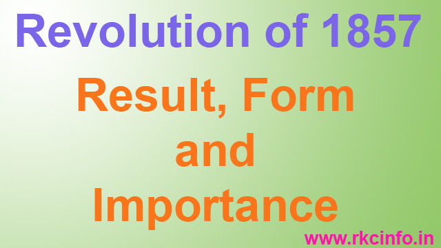 Result, Form and Importance of Revolution of 1857