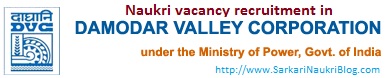 Naukri reruitment Damodar Valley Corporation DVC