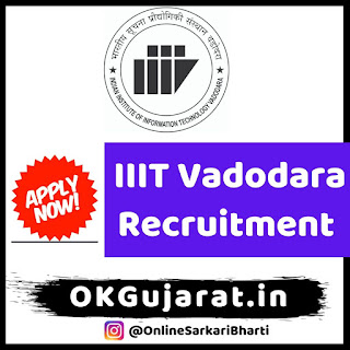 IIIT Vadodara Recruitment 2020 - Sarkari Bharti 2020