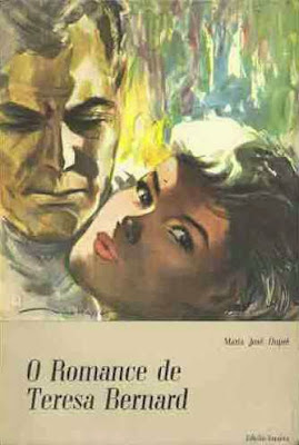 O romance de Teresa Bernard | Maria José Dupré | Editora: Saraiva | 1967 | Capa: Nico Rosso |