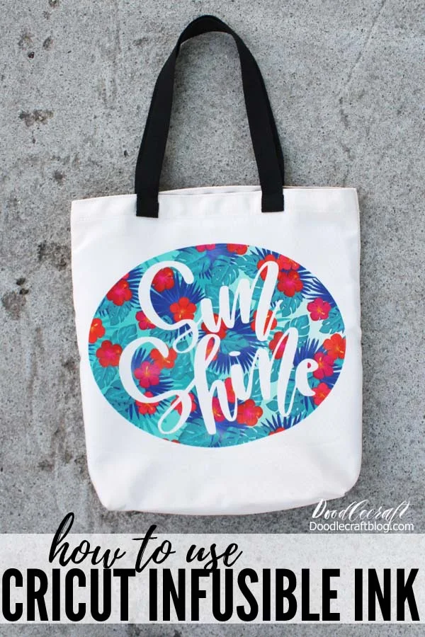 How to use Cricut Infusible Ink Transfers on Tote Bag DIY, tropical flower pattern infusible ink transfer with word Sun Shine in calligraphy