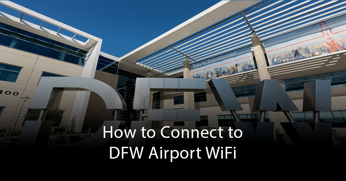 DFW Airport WiFi