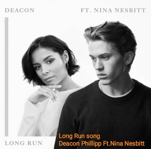Long Run Lyrics - Deacon Phillippe Ft. Nina Nesbitt