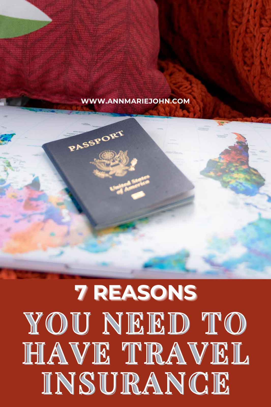 Reasons Why You Need To Have Travel Insurance