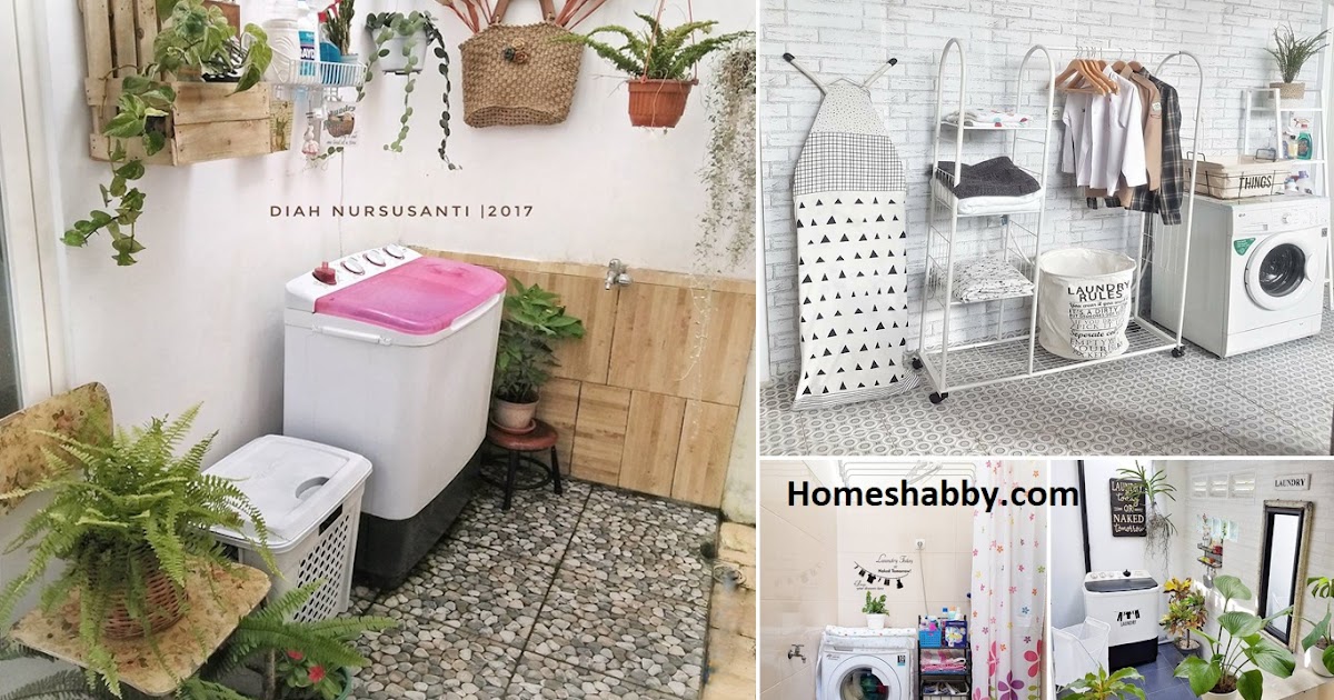 7 Inspirasi Laundry Room Kecil Ukuran 2.5 Meter Untuk Rumah Mungil