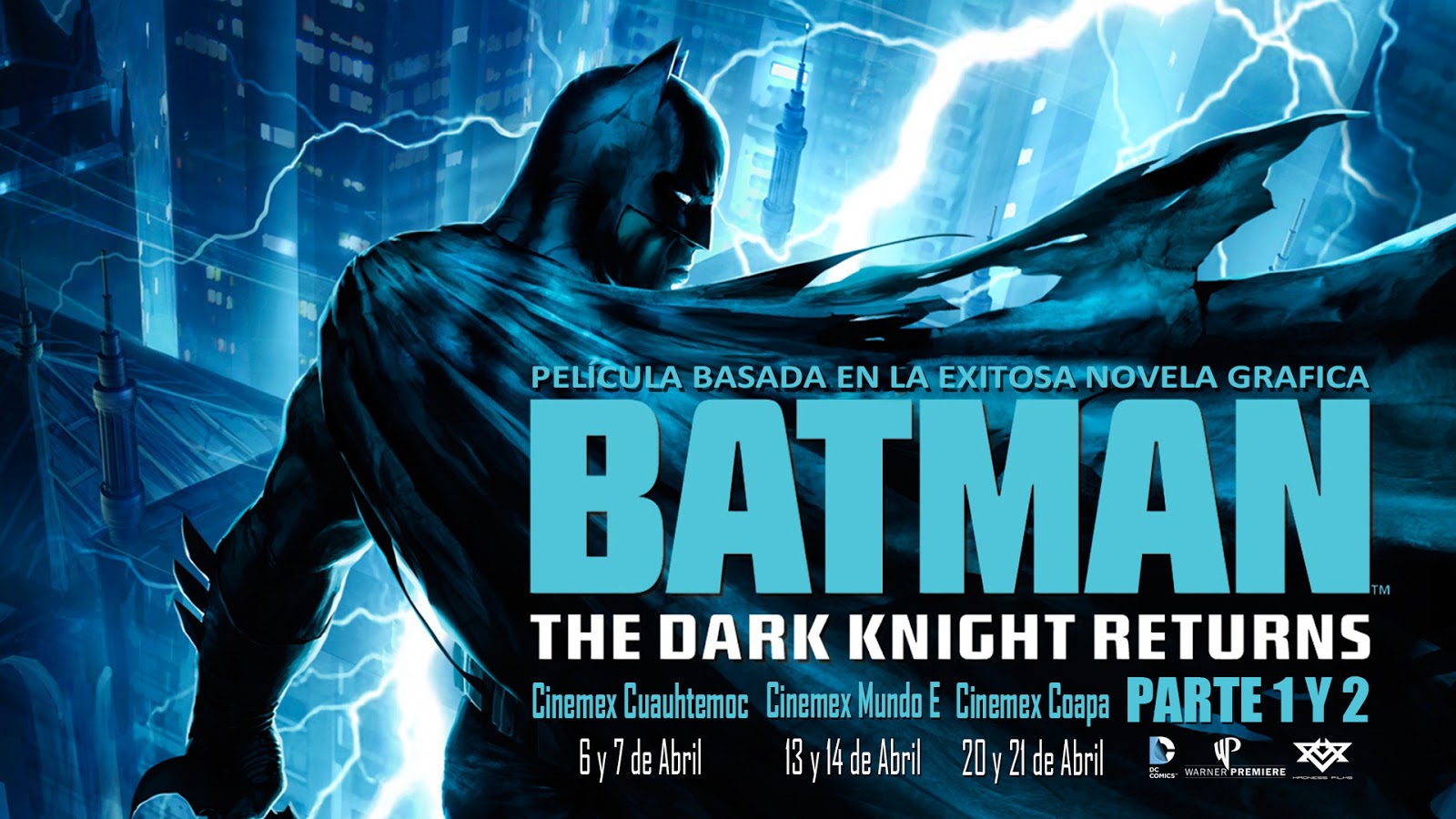 Comikaze: PROYECCIONES DE BATMAN: THE DARK KNIGHT RETURNS, EN CINEMEX