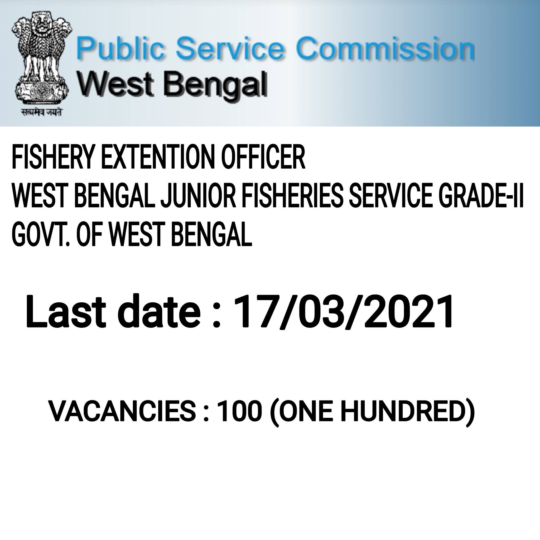 Public Service Commission, West Bengal FISHERY EXTENTION OFFICER