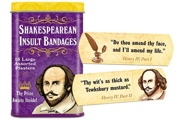 http://1.bp.blogspot.com/-tGW8_ZmSD-A/UyHH5odSVUI/AAAAAAAABP0/7vErj4ifjXU/s1600/Shakespearean-Insult-Bandages.jpg