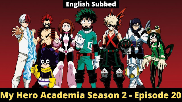 My Hero Academia Season 2 - Episode 20 - Listen Up!! A Tale from the Past [English Subbed]