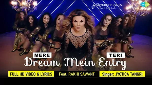 Dream Mein Entry Lyrics - Jyotica Tangri - Rakhi Sawant (Dance Cover) Dream Mein Entry Lyrics - Jyotica Tangri - Rakhi Sawant (Dance Cover)