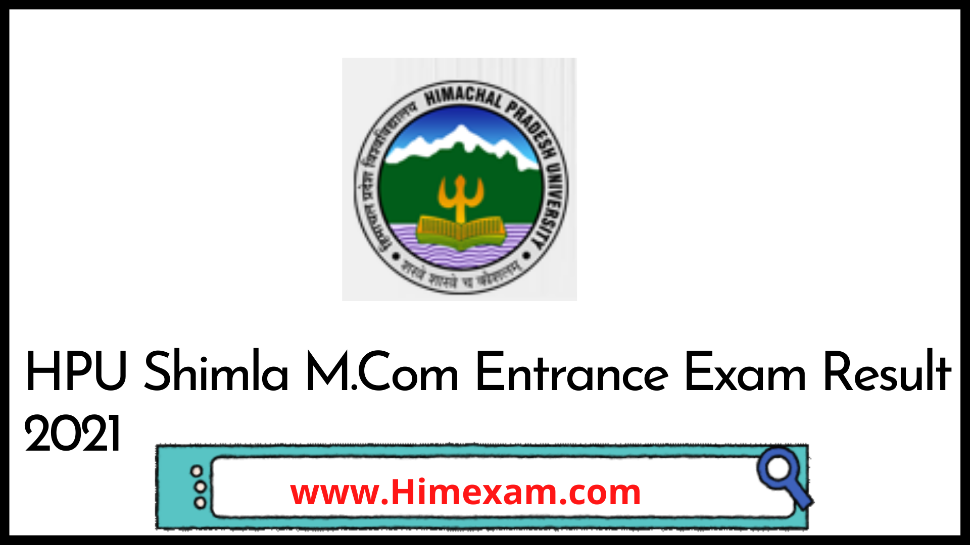 HPU Shimla M.Com Entrance Exam Result 2021