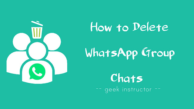 Delete WhatsApp group chats Delete WhatsApp group chats