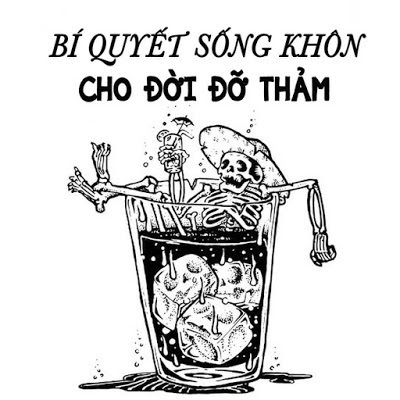 Bí quyết sống khôn cho đời đỡ thảm