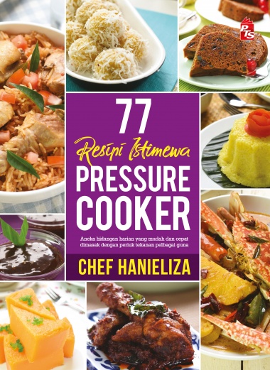 BELI DISKAUN: 77 Resipi Istimewa Pressure Cooker ~ Chef 