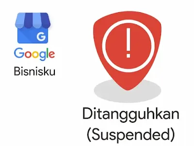 DigiSinc Google Bisnisku Anti Ditangguhkan Suspended