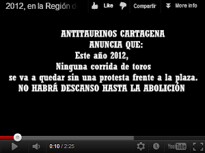 2012: Ningúna corrida de toro sin protesta en la Región de Murcia