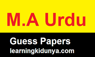 M.A Urdu Guess Papers