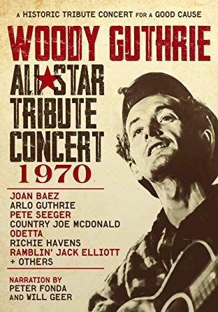 bille Tog Soak Michael Doherty's Music Log: Woody Guthrie All-Star Tribute Concert 1970  DVD Review