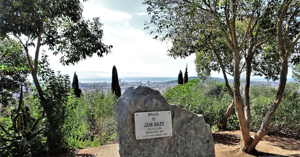 Redescubriendo Barcelona y más allá 2 30/08/2020 Mirador de Joan Sales