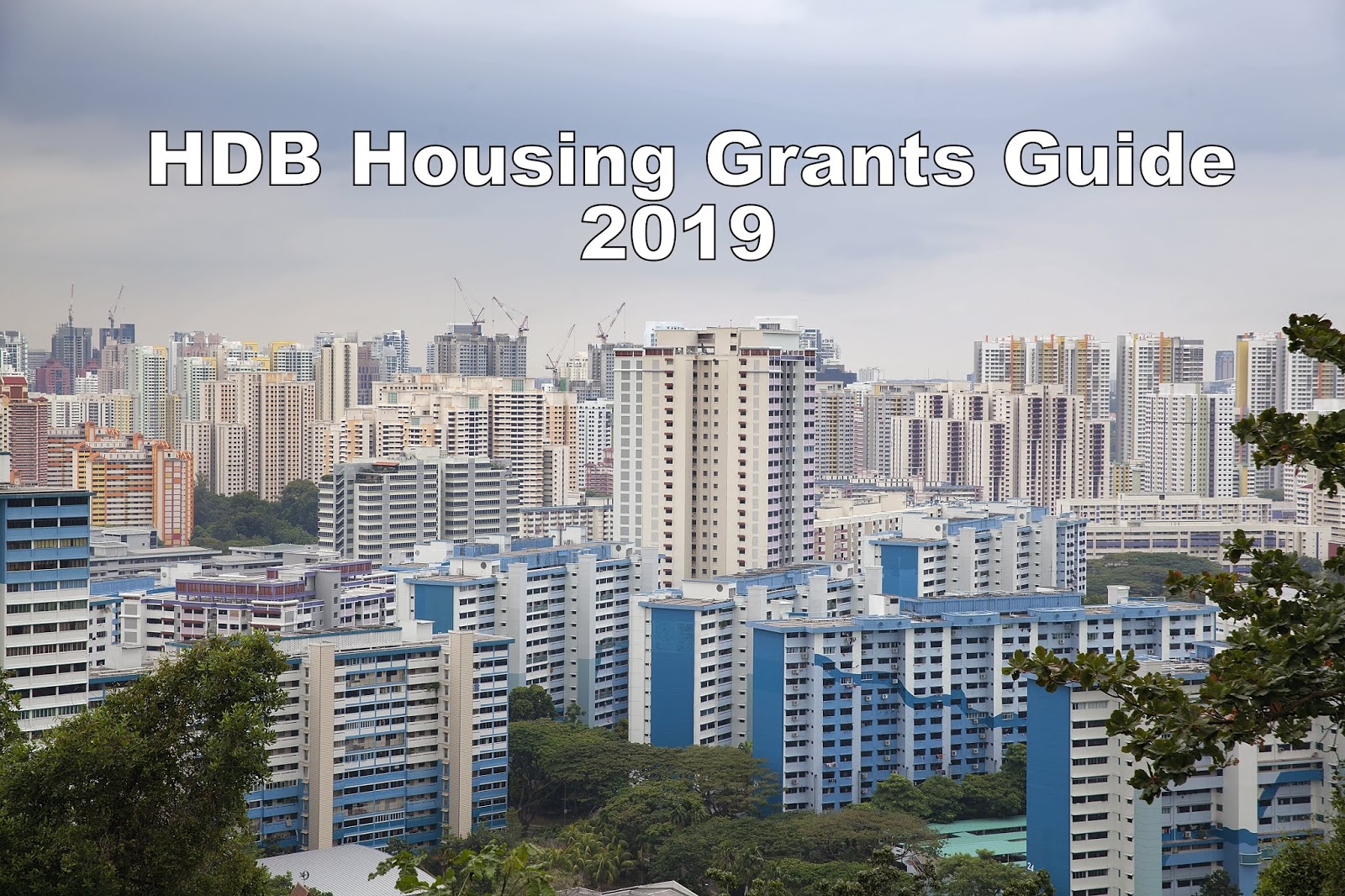 HDB Housing Grants guide 2019 Higher grants and higher ceiling