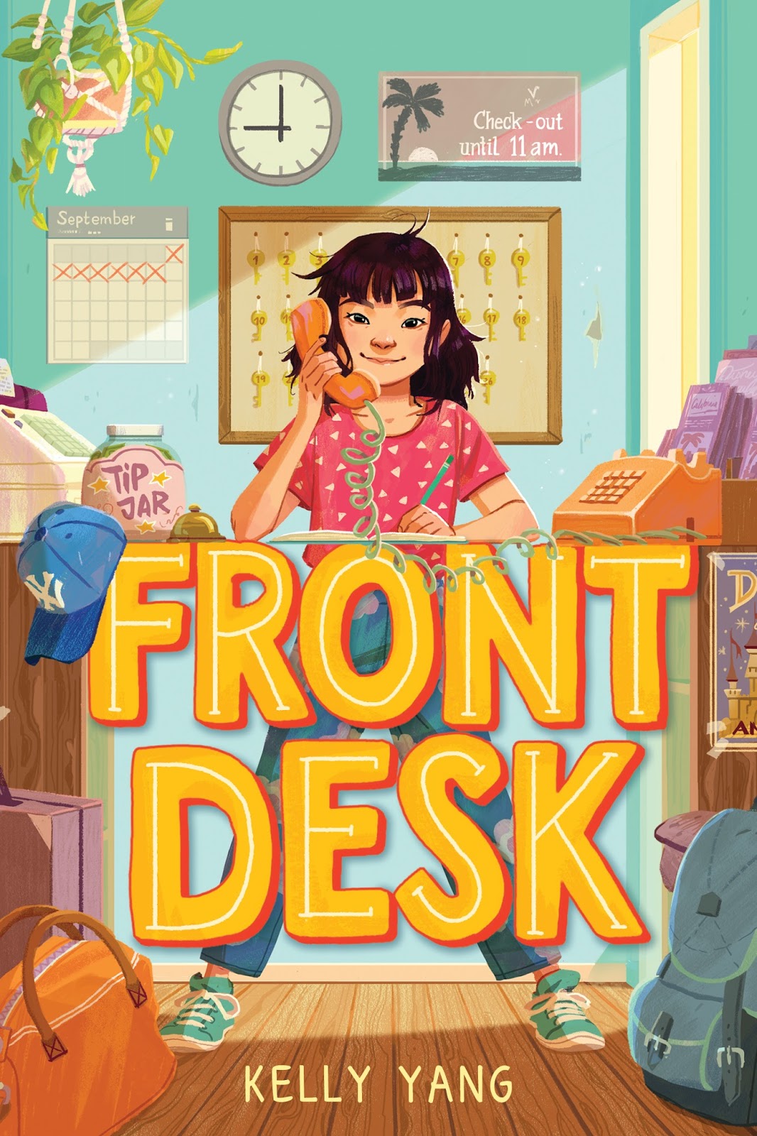 Front Desk by Kelly Yang Front Desk by Kelly Yang