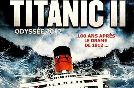 Titanic : Odyssée 2012 Titanic 2 : Odyssée 2012 | Films-Future