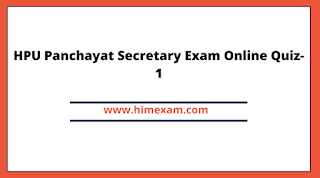 HP Panchayat Secretary Exam Online Quiz-1 HP Panchayat Secretary Exam Online Quiz-1
