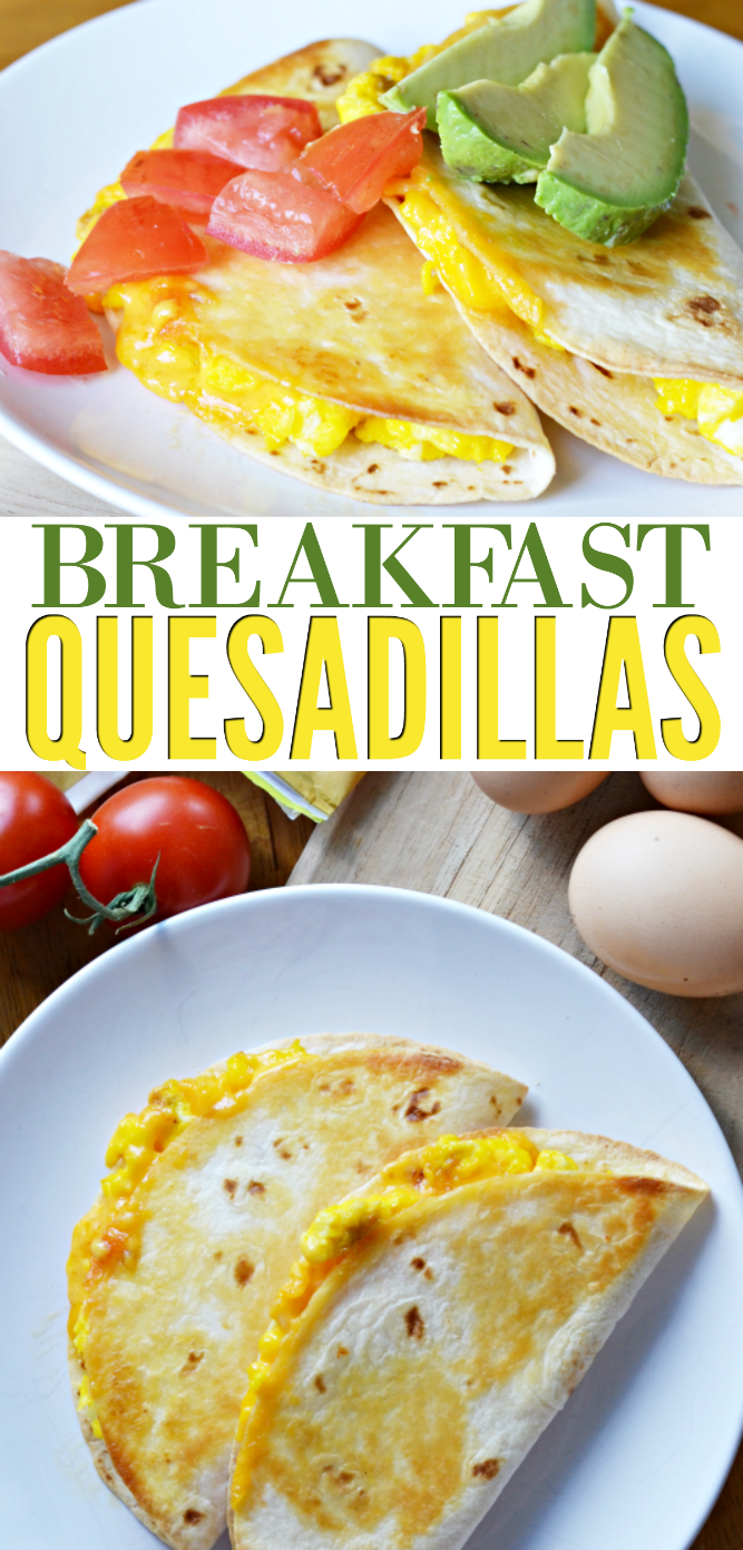 The Life of Jennifer Dawn Breakfast Quesadillas