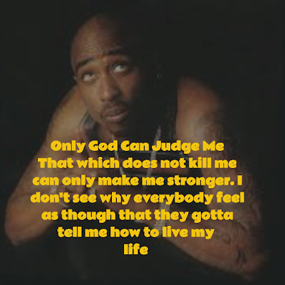 Top Tupac Shakur Inspirational Quotes