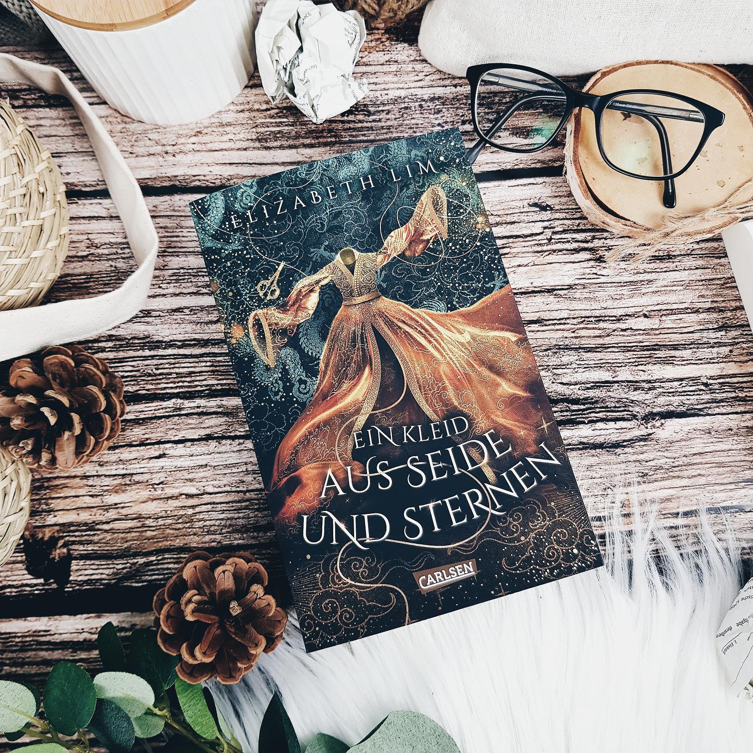 Bücherblog. Rezension. Buchcover. Ein Kleid aus Seide und Sternen (Band 1) von Elizabeth Lim. Jugendbuch. Fantasy. Carlsen Verlag. ©Lisa B. | Prettytigers Bücherregal | prettytigerbuch