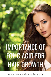 Folic acid for hair growth.