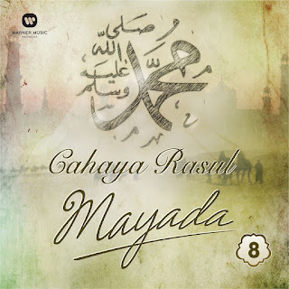 Mayada - Cahaya Rasul, Vol. 8 (2015) Mayada - Cahaya Rasul, Vol. 8 on iTunes