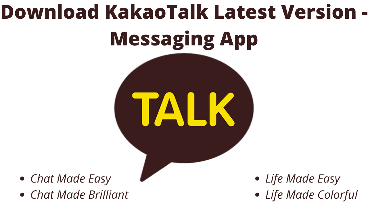 Download Kakaotalk Latest Version Messaging App