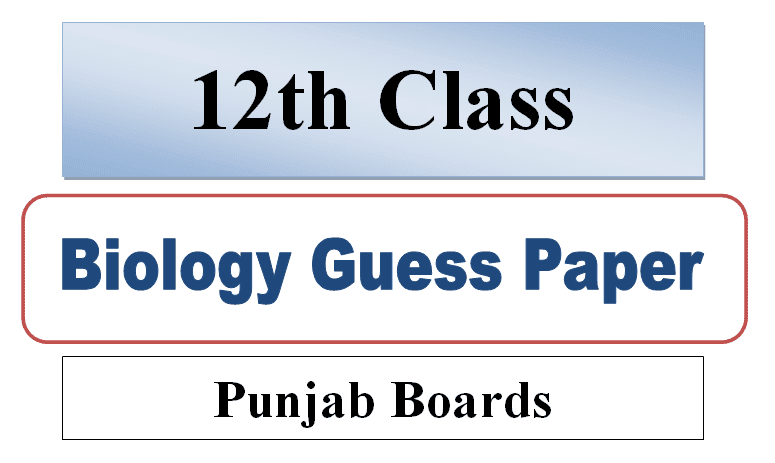12 class biology important long and short questions 2021
