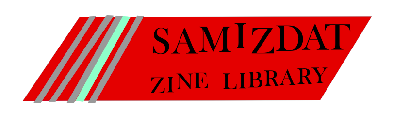 Samizdat Zine Library