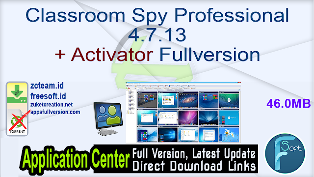 Classroom Spy Professional 4.7.13 + Activator Fullversion