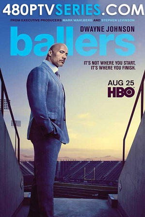 Ballers Season 5 Download All Episodes 480p 720p HEVC [Episode 8 ADDED]