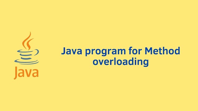 Java program for Method overloading