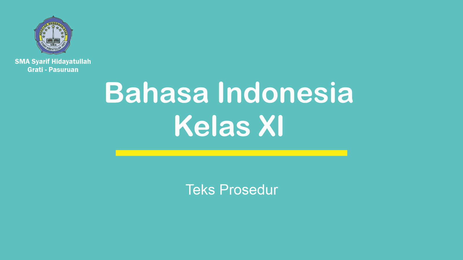 Teks Prosedur Sma Syarif Hidayatullah Grati