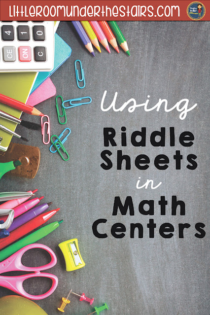 Using Riddle Sheets in Your Math Centers