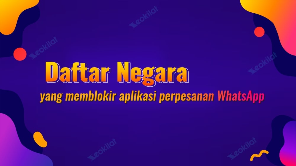 Negara yang Memblokir WhatsApp