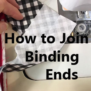 quilt tutorials-joining binding-quilt binding-applying quilt binding