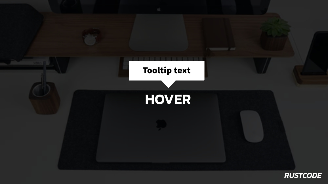 CSS Tooltip Text Animation | HTML And CSS | RUSTCODE