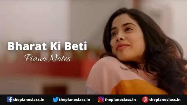 Bharat Ki Beti Piano Notes - Gunjan Saxena