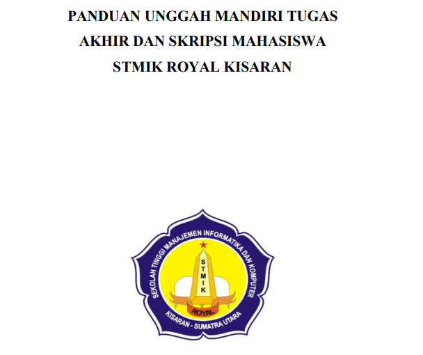 Panduan Unggah Mandiri Skripsi Mahasiswa Stmik Royal Kisaran Stmik Royal Institutional Repository