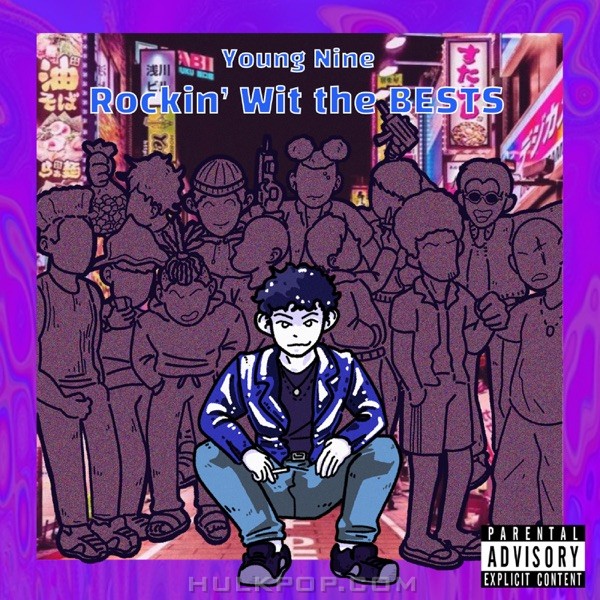 Young Nine – Rockin’ Wit the BESTS – Single