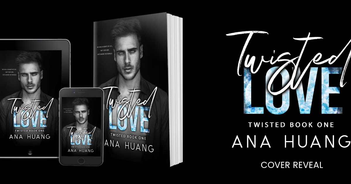 Twisted Love (Twisted Series #1) by Ana Huang, Paperback