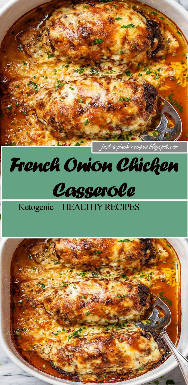 French Onion Chicken Casserole Just A Pinch Recipes